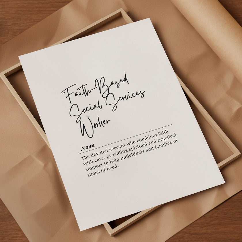 Elegant typography print featuring 'Faith-Based Social Services Worker' definition in monochrome with mixed script and serif fonts on clean white background, conveying warmth and professional dedication.
