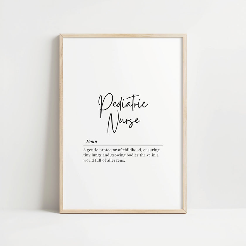 Modern typography print featuring 'Pediatric Nurse' in elegant black script with a serif font definition against a clean white background, creating a sophisticated and calming professional aesthetic for healthcare settings.