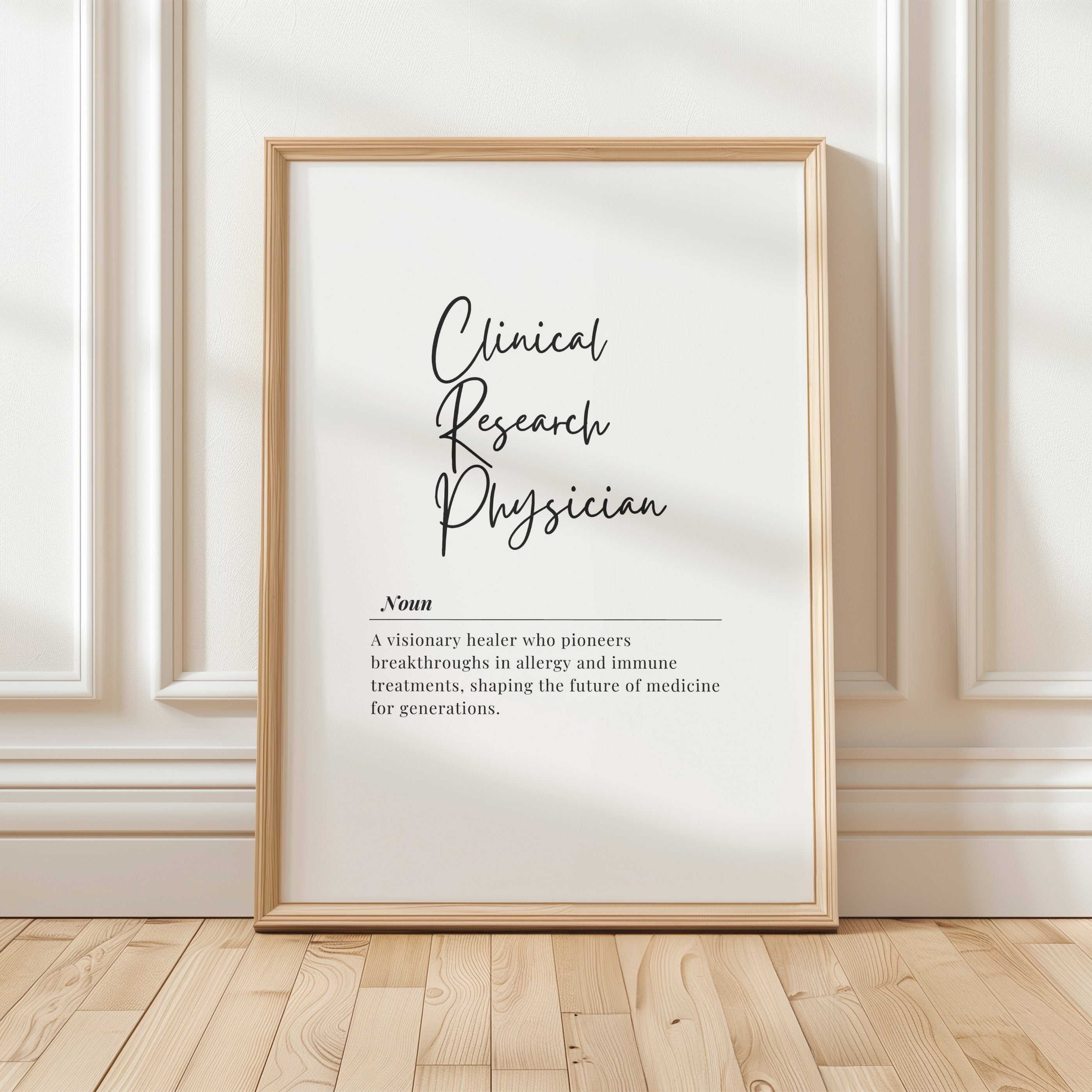 Elegant minimalist print featuring 'Clinical Research Physician' in bold script with a professional definition against crisp white background, perfect for medical office inspiration.