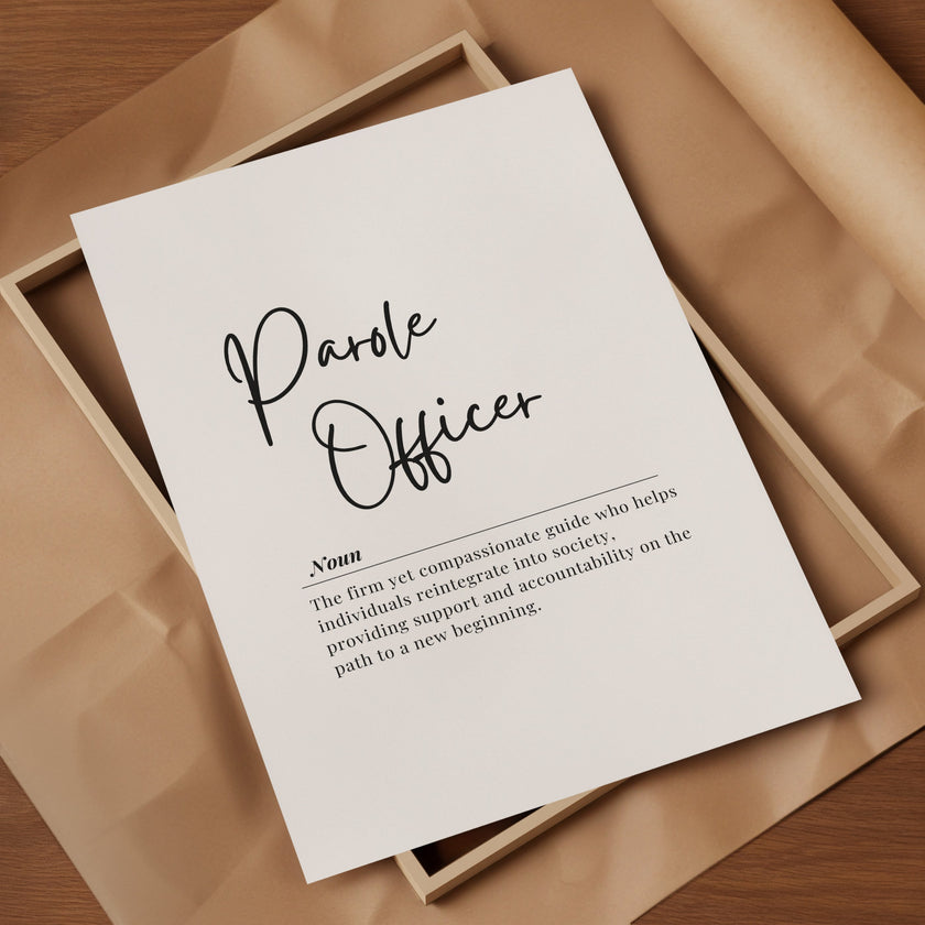 Black script typography featuring 'Parole Officer' definition on white background with professional sans-serif text below, creating a minimalist, elegant design perfect for office environments.