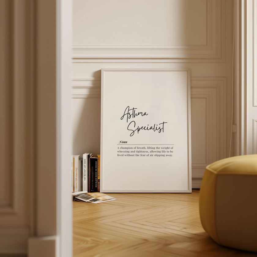 Modern typography print featuring 'Asthma Specialist' in elegant black script against white background, with inspirational definition text below in a clean, minimalist frame design.