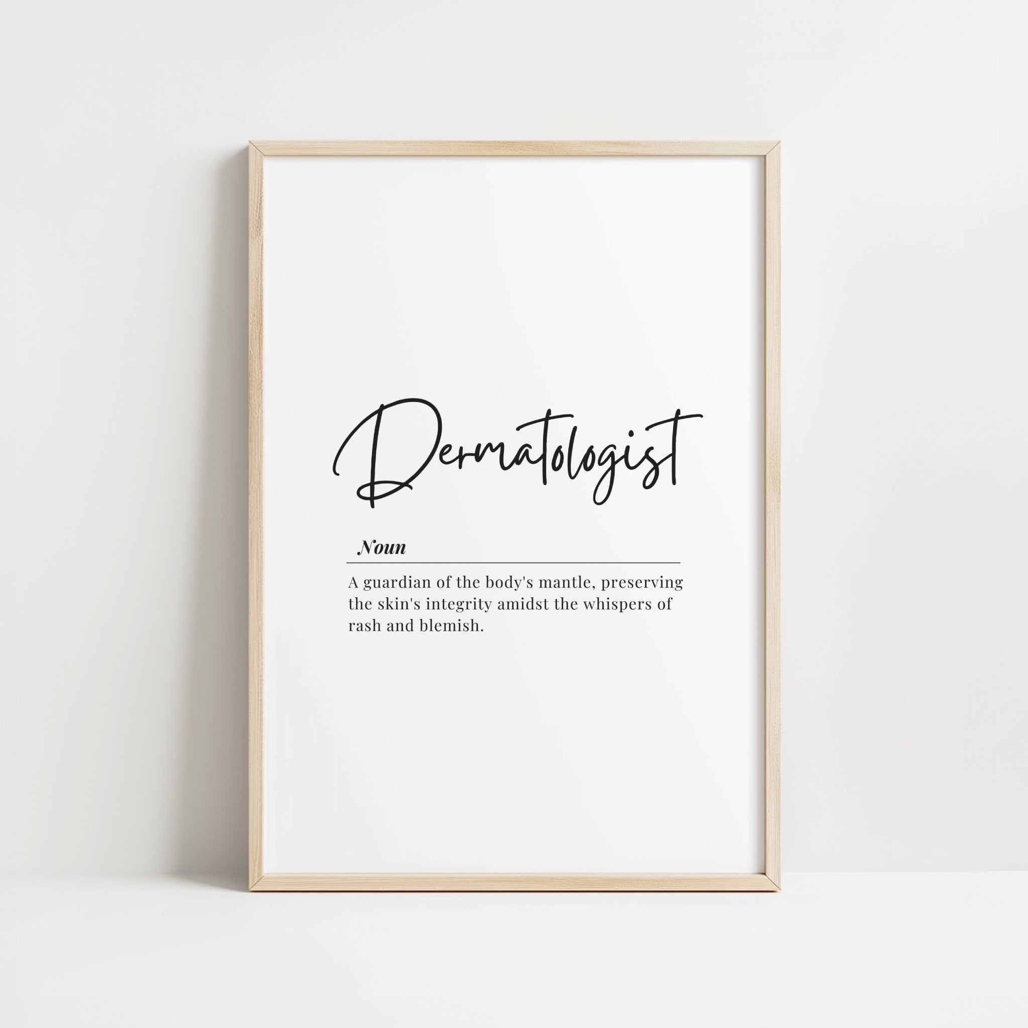 Minimalist black typography art featuring 'Dermatologist' in elegant script with a professional definition on white background, creating a sophisticated medical office decor piece with balanced white space.