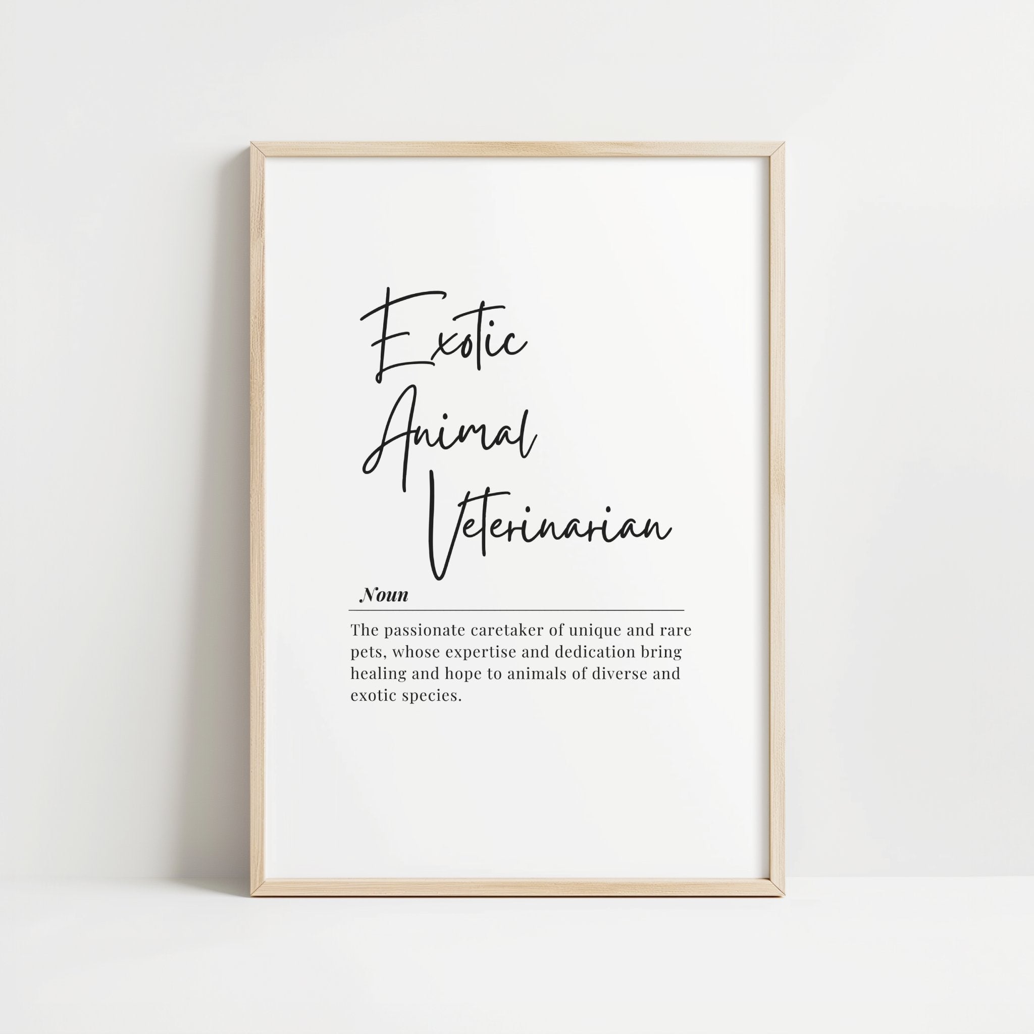 Black typography featuring 'Exotic Animal Veterinarian' in modern script against white background with inspirational definition about healing diverse species, creating a professional minimalist design