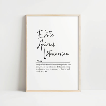 Black typography featuring 'Exotic Animal Veterinarian' in modern script against white background with inspirational definition about healing diverse species, creating a professional minimalist design