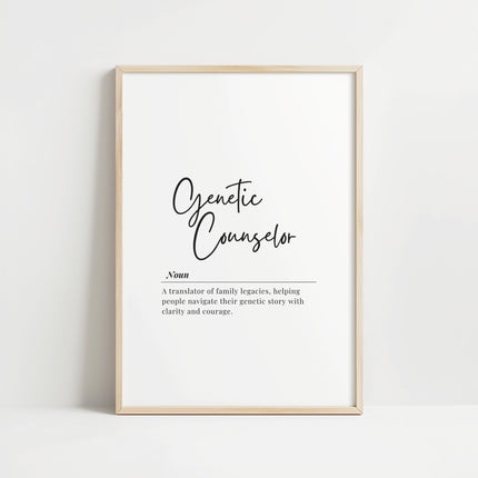 Minimalist black and white typography print featuring 'Genetic Counselor' in elegant script font, with a definition describing them as translators of family legacies who provide genetic guidance with clarity.