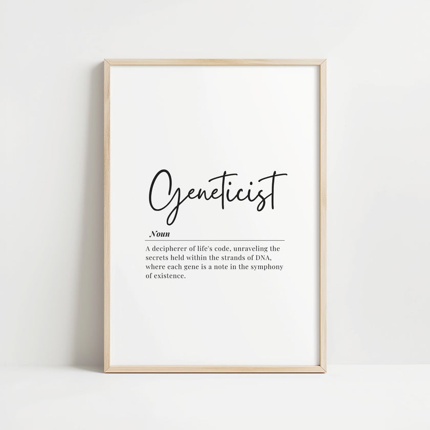Minimalist typography print featuring 'Geneticist' in bold black lettering against white background, with professional definition below in sans-serif font, framed in natural wood for scientific workspace decor.