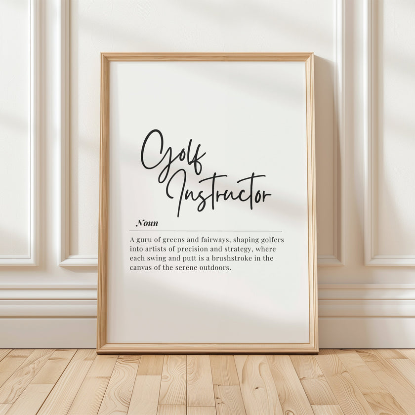 Elegant black typography on white background featuring Golf Instructor definition in sophisticated script and serif fonts for office decor
