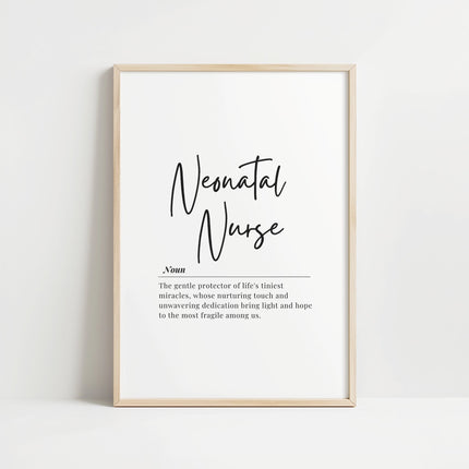 Elegant typography print featuring 'Neonatal Nurse' in black script against white background with inspirational definition text about protecting tiny miracles in professional serif font.