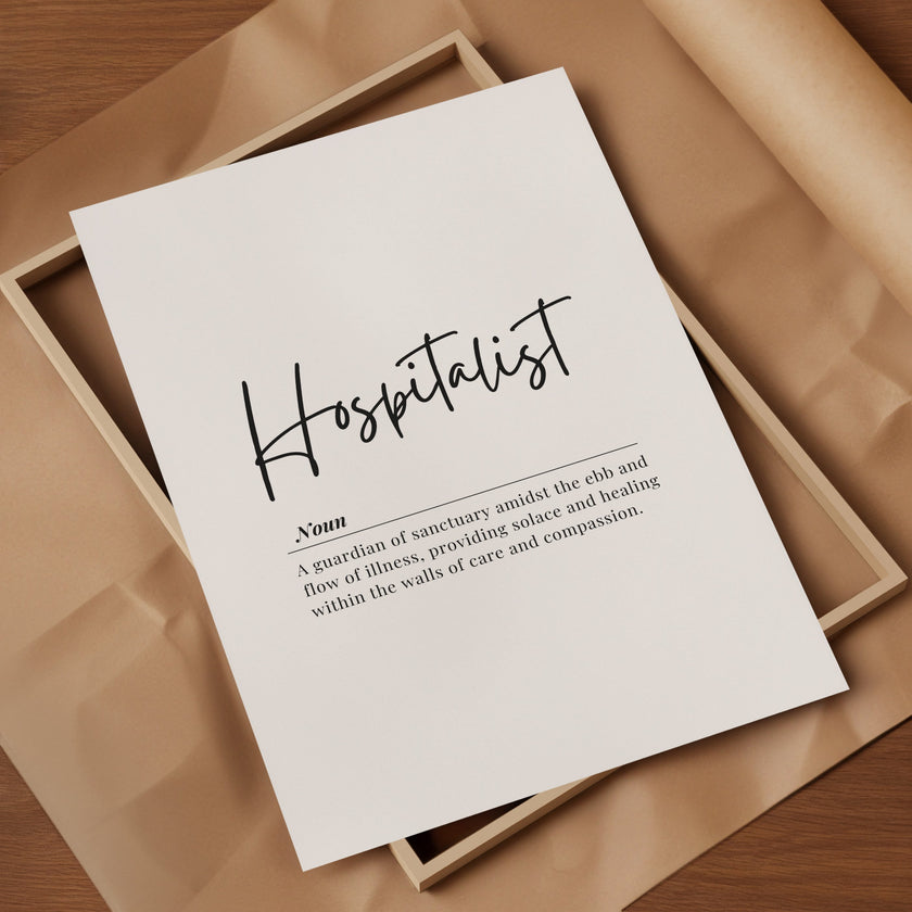 Minimalist typographic design featuring 'Hospitalist' in bold script against a white background with an elegant definition below, framed in natural wood for a calming professional environment.