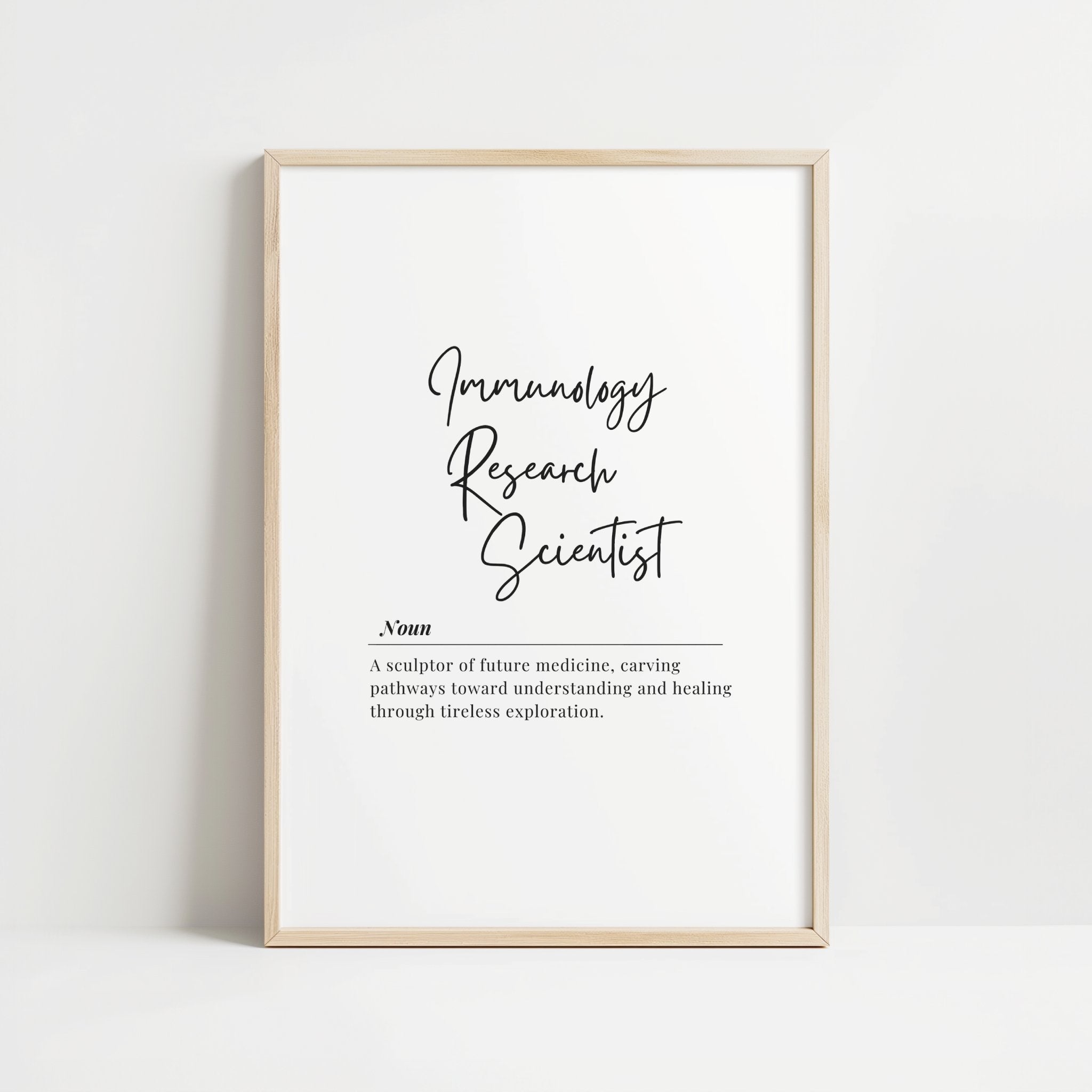 Minimalist typographic print featuring 'Immunology Research Scientist' in elegant black script font against white background with serif definition text, conveying professional atmosphere ideal for scientific workspaces.