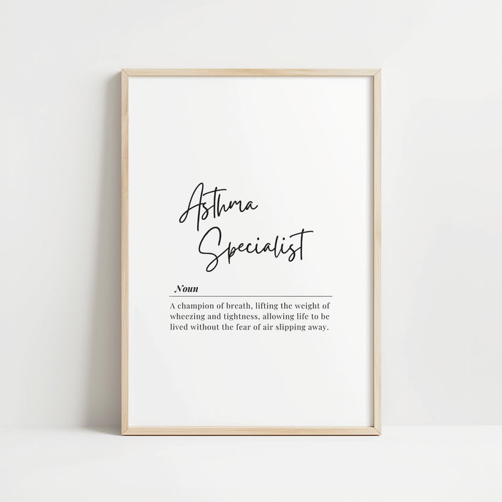 Modern typography print featuring 'Asthma Specialist' in elegant black script against white background, with inspirational definition text below in a clean, minimalist frame design.