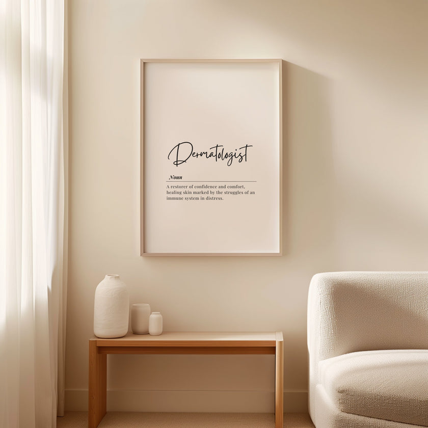 Modern typography print featuring 'Dermatologist' in script font with definition in serif font on white background, conveying professionalism and healing in a minimalist Scandinavian style.