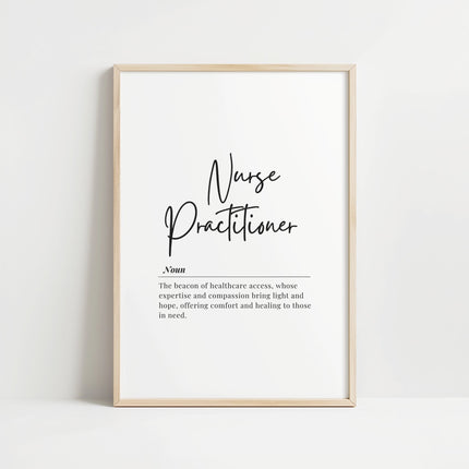 Minimalist black and white typography art featuring 'Nurse Practitioner' in elegant script with definition text in sans-serif font, creating an inspirational and professional healthcare office decor piece.
