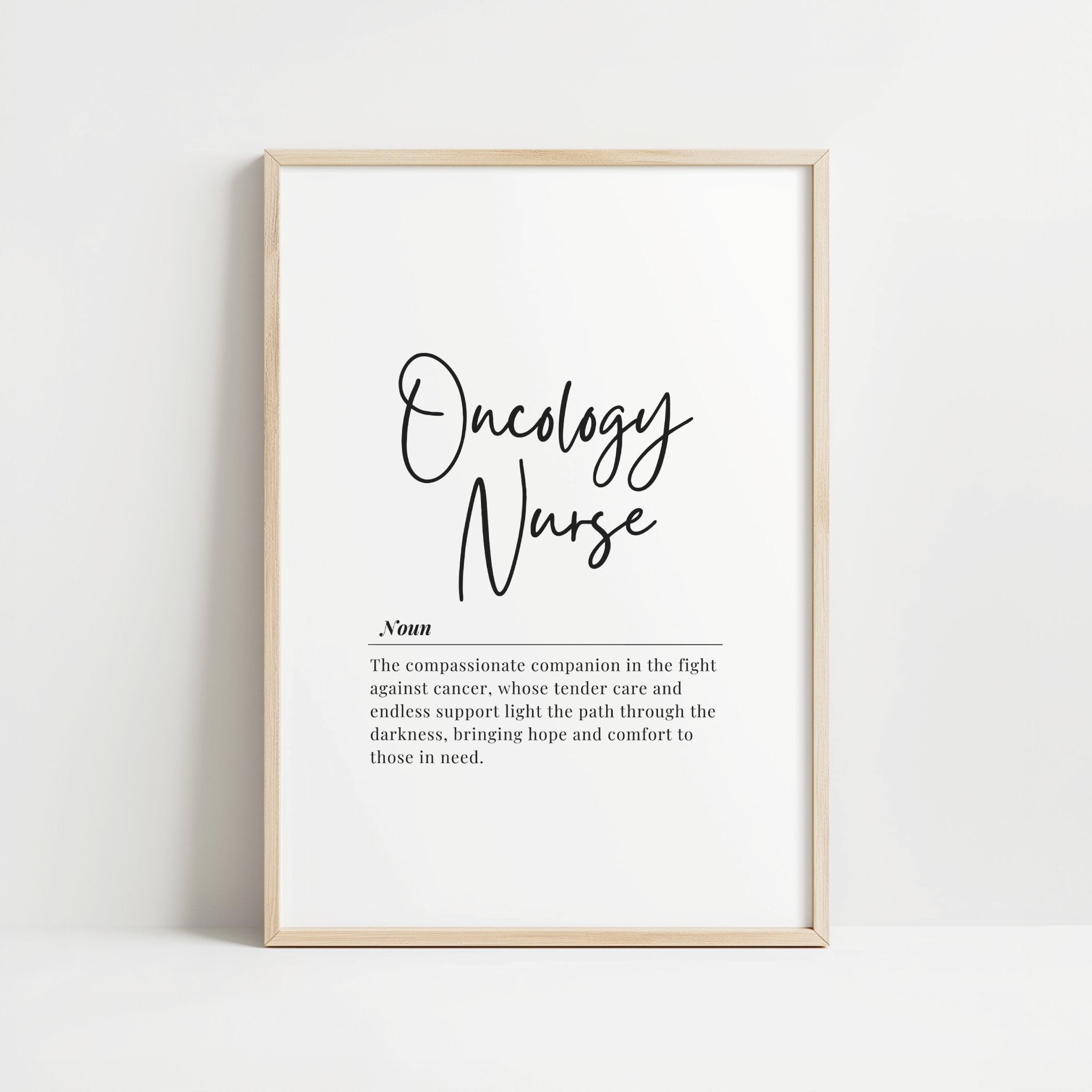 Minimalist black and white typography art featuring an Oncology Nurse definition in elegant script and serif fonts, conveying compassion and hope on a clean white background.