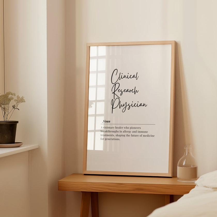 Elegant minimalist print featuring 'Clinical Research Physician' in bold script with a professional definition against crisp white background, perfect for medical office inspiration.