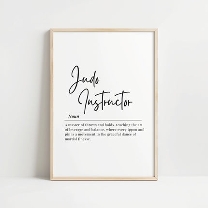 Minimalist typography wall art with 'Judo Instructor' in elegant black script on white background, featuring a definition about mastery of throws and holds, balance, and martial finesse.