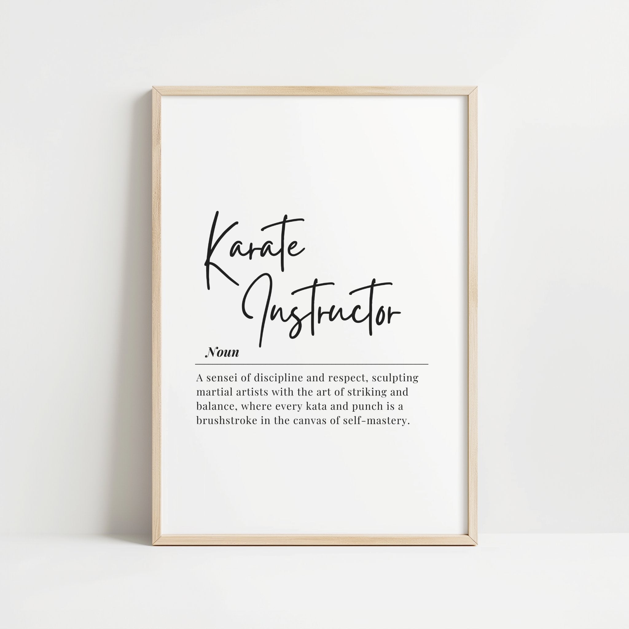Modern black and white typography print featuring 'Karate Instructor' in elegant script with a professional definition about discipline and respect, perfect for dojos and training facilities.