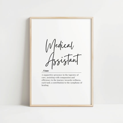 Minimalist black and white typography print featuring 'Medical Assistant' in elegant script font with inspirational definition, creating a professional and calming healthcare office art piece.