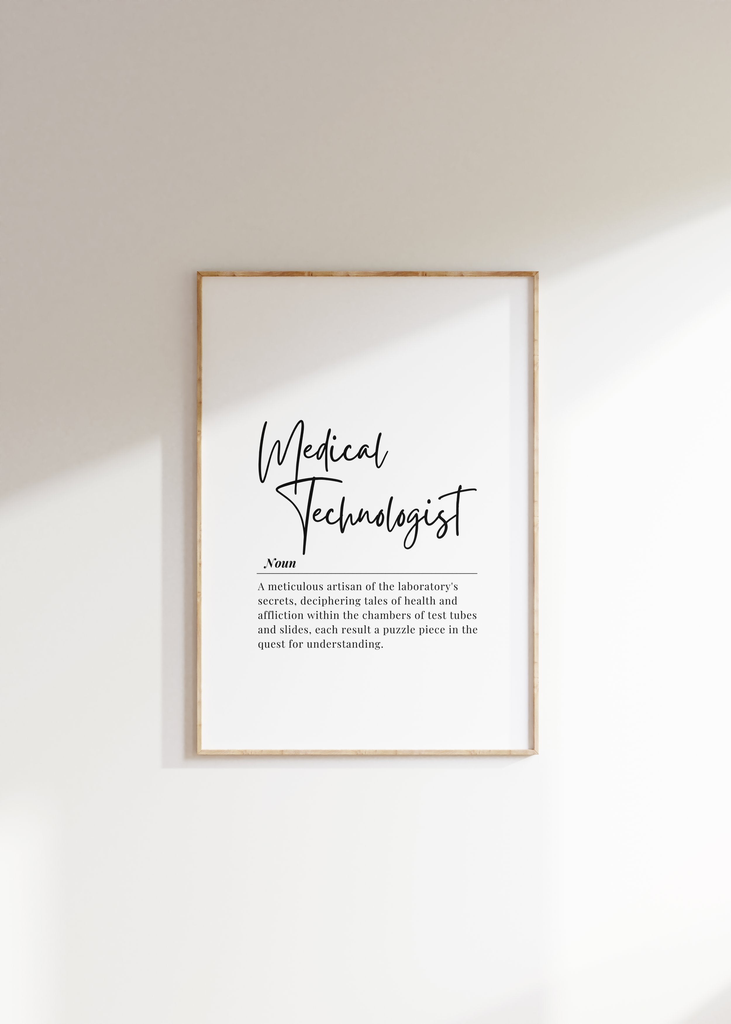 Minimalist medical technologist definition print featuring elegant script typography on white background with professional serif font detailing the meticulous artisan description, perfect for clinical environments.