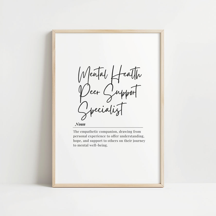 Black and white minimalist typography art featuring the definition of Mental Health Peer Support Specialist in contrasting script and serif fonts on clean white background, conveying empathy and professional support.