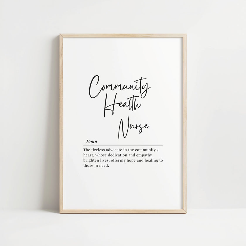 Black script typography spelling 'Community Health Nurse' with serif definition text on clean white background, featuring inspirational quote about advocacy, empathy and healing in minimalist design
