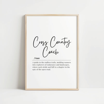Minimalist black typography print featuring 'Cross Country Coach' definition in elegant script and serif fonts against white background, conveying motivation for athletic environments.