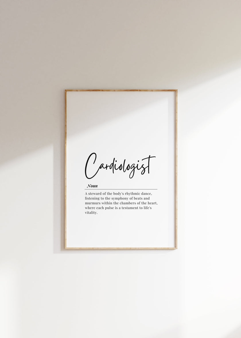 Minimalist cardiologist definition print featuring bold black script typography on white background with inspirational heart specialist quote
