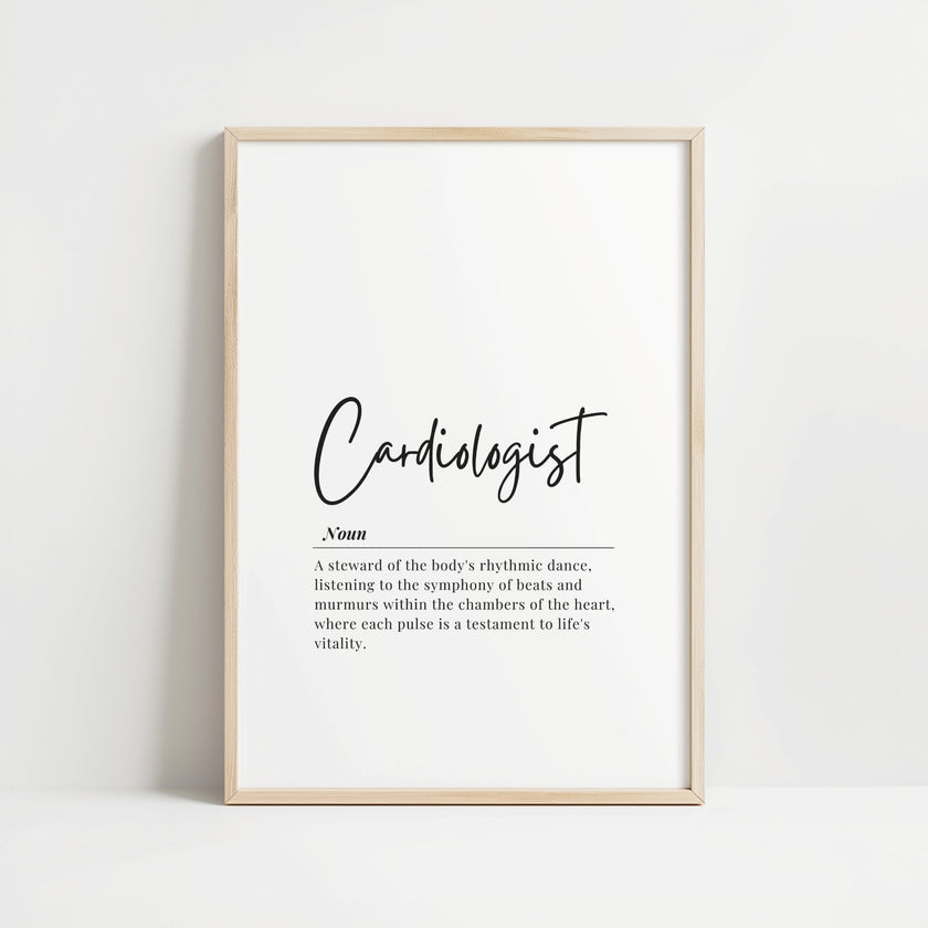 Minimalist cardiologist definition print featuring bold black script typography on white background with inspirational heart specialist quote