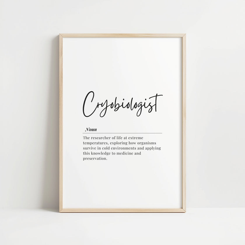 Elegant black typography on white background displaying 'Cryobiologist' definition in mixed serif and script fonts, creating a professional scientific aesthetic with clean modern design ideal for academic spaces.
