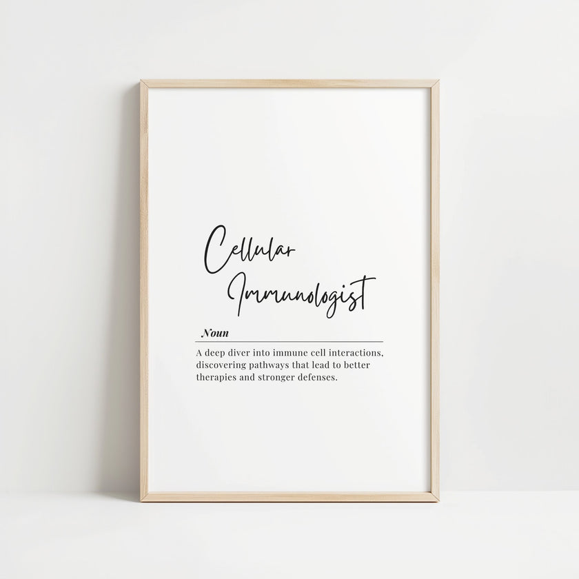 Elegant black script 'Cellular Immunologist' definition against clean white background, with professional typography and minimalist wooden frame creating a sophisticated medical aesthetic