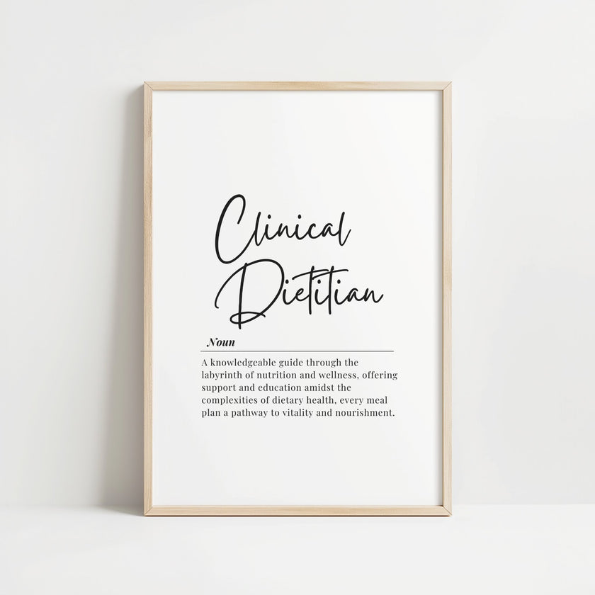 Black and white minimalist typography print featuring 'Clinical Dietitian' in elegant script font with professional definition text on white background, creating a sophisticated and inspirational healthcare office decor piece.