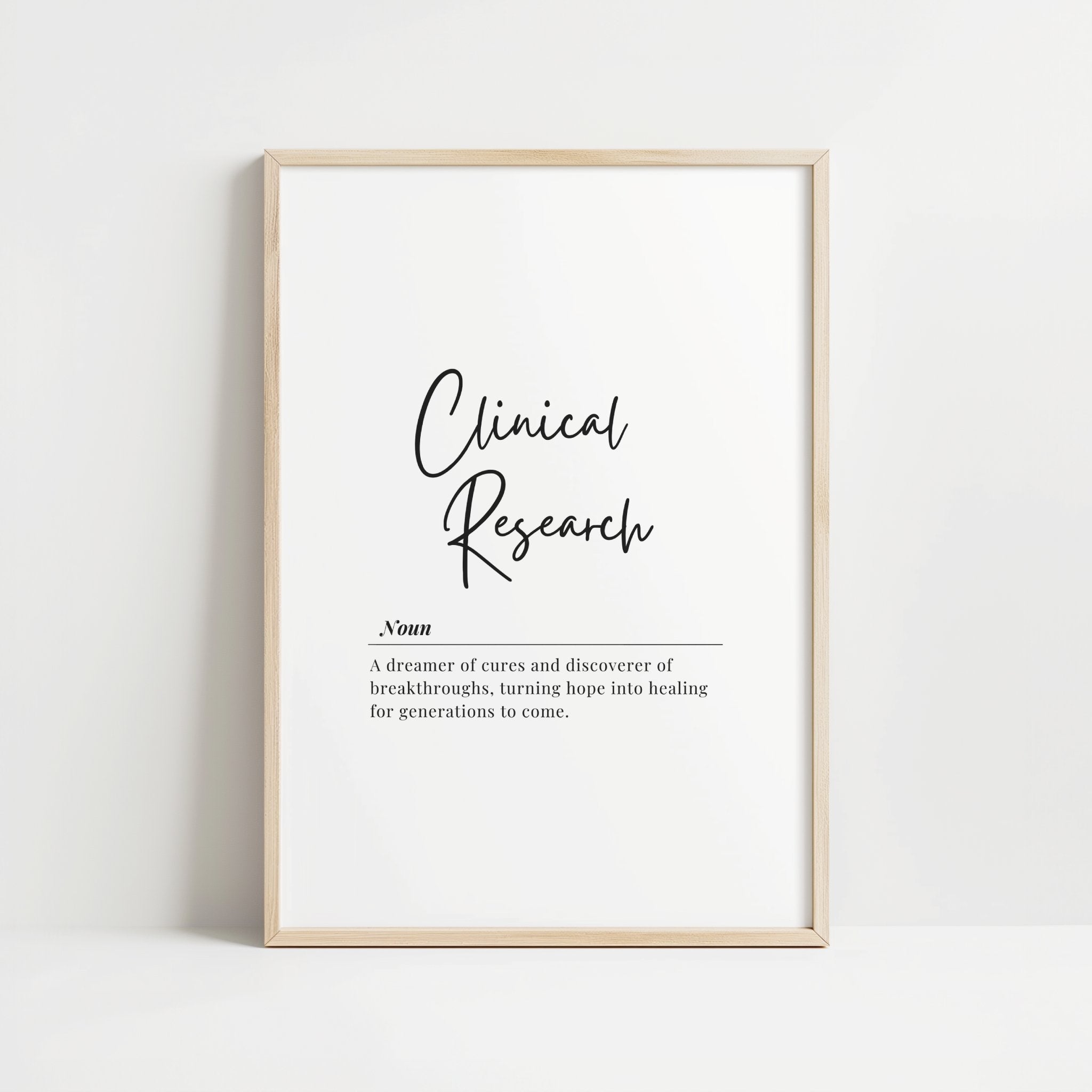 Minimalist typography print featuring 'Clinical Research' definition in elegant black script against white background, creating an inspiring professional atmosphere ideal for healthcare environments.