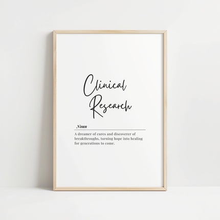 Minimalist typography print featuring 'Clinical Research' definition in elegant black script against white background, creating an inspiring professional atmosphere ideal for healthcare environments.