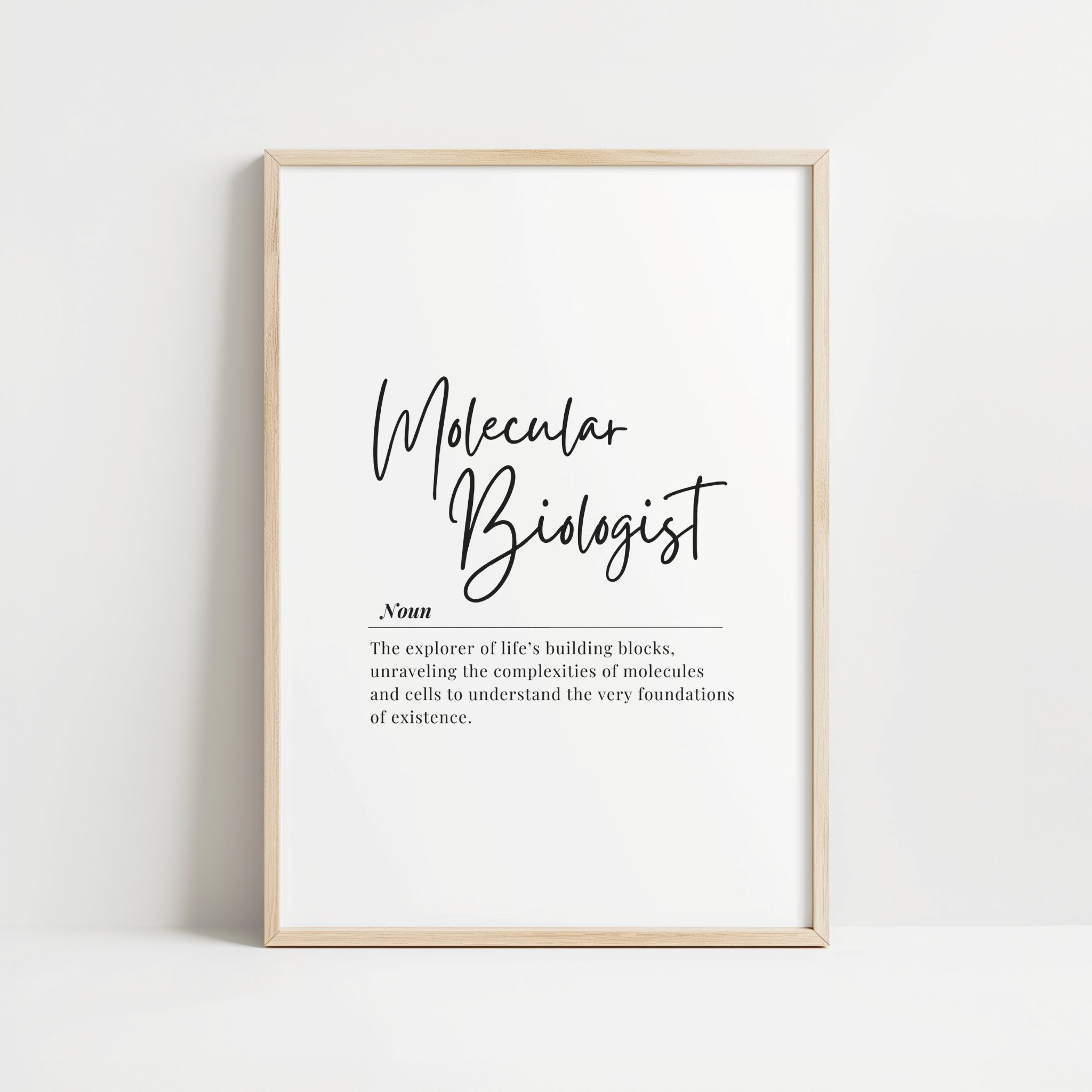 Modern typography print with 'Molecular Biologist' in black script on white background, featuring professional definition text in serif font, ideal for science offices and laboratories.