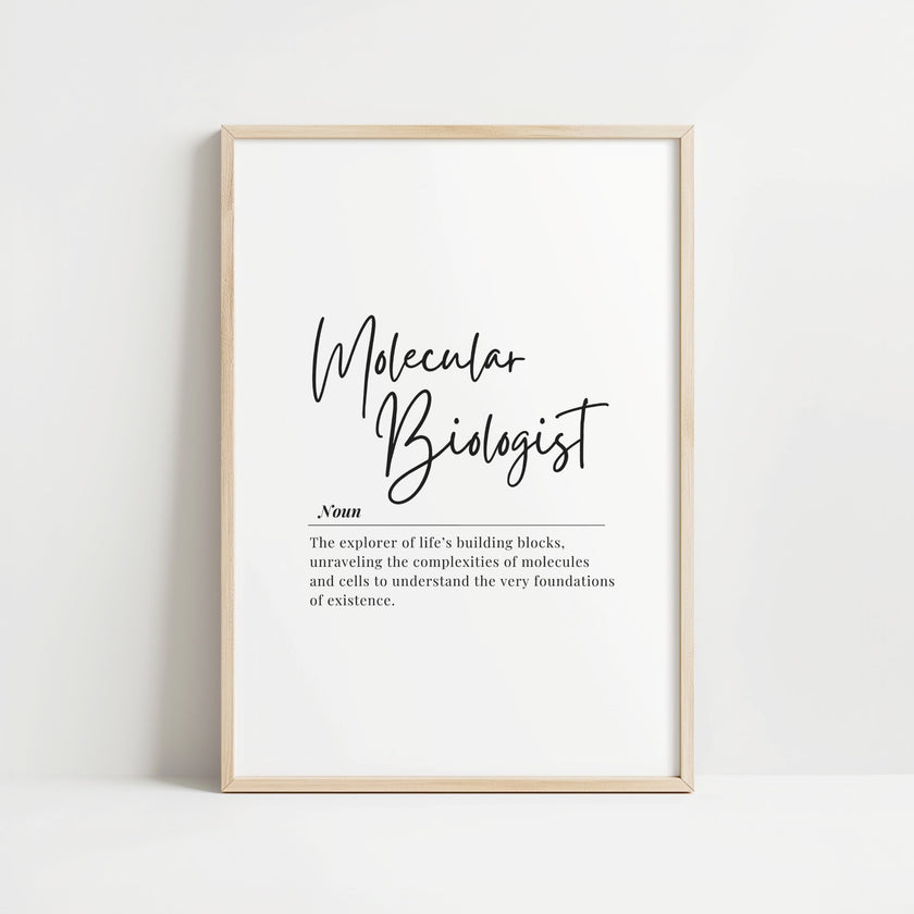Modern typography print with 'Molecular Biologist' in black script on white background, featuring professional definition text in serif font, ideal for science offices and laboratories.