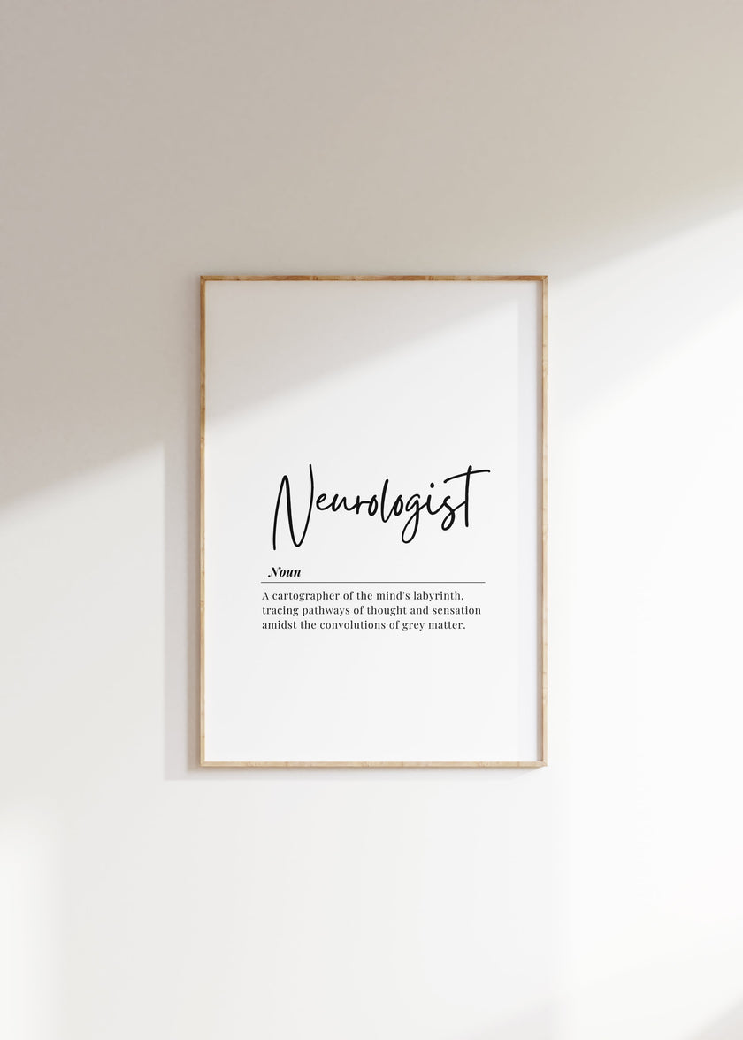 Elegant typography print featuring 'Neurologist' in bold cursive script with a professional definition in serif font against a clean white background, creating sophisticated decor for medical spaces.
