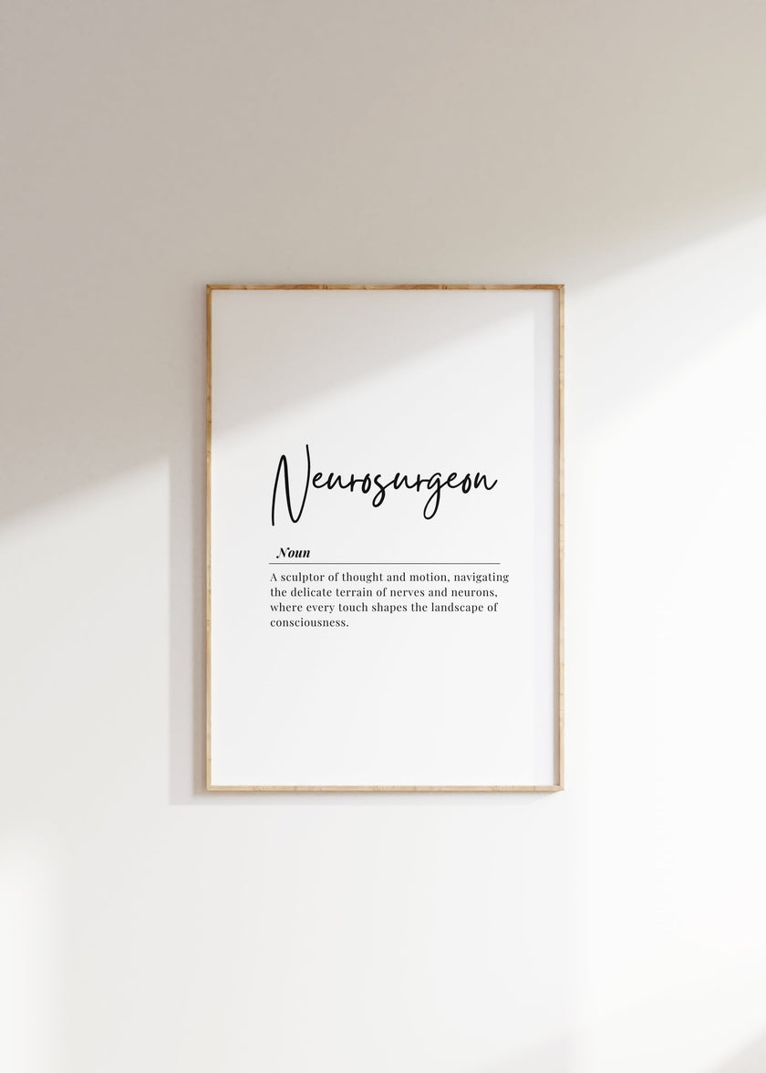 Minimalist typographic neurosurgeon definition print with elegant black serif font on white background, featuring poetic description of neurosurgery in a sophisticated, professional layout perfect for medical offices.