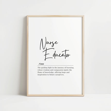 Modern typography print featuring 'Nurse Educator' in elegant black script with definition text below, set against a clean white background with Scandinavian-inspired minimalist design.