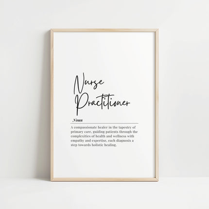 Minimalist typography print featuring 'Nurse Practitioner' in flowing script with definition text in black serif font on white background, creating a calming professional aesthetic ideal for clinical settings.