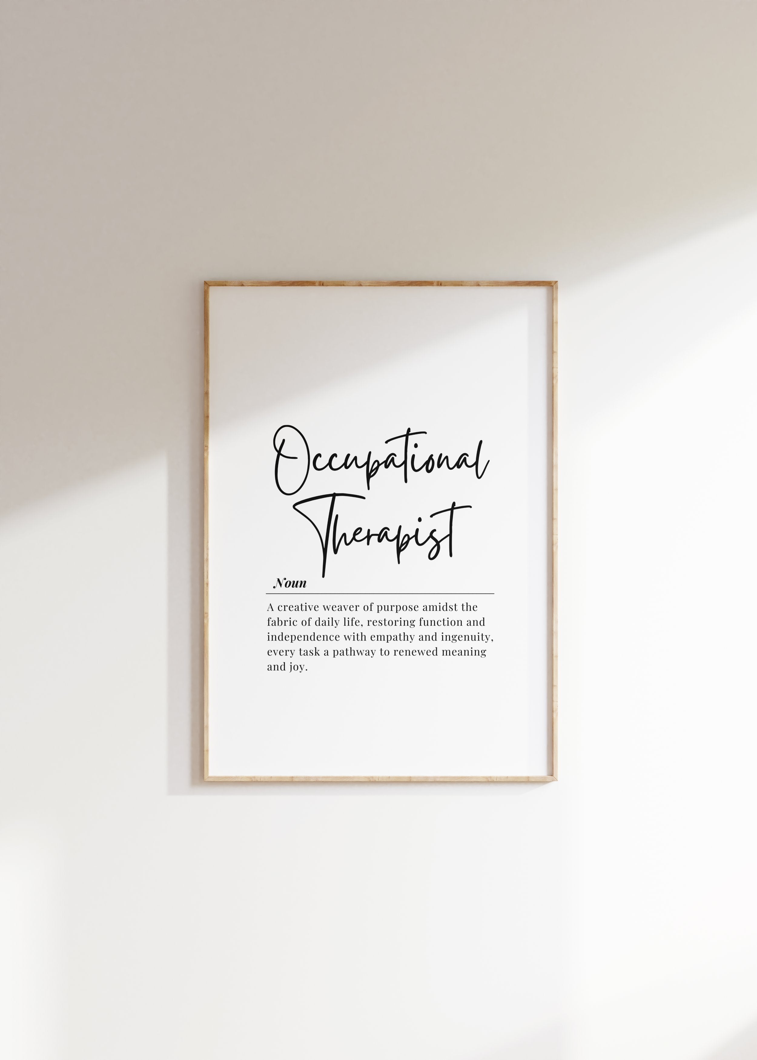 Elegant typography print featuring 'Occupational Therapist' in bold cursive script against white background with inspirational definition text in delicate serif font, perfect for professional office spaces.