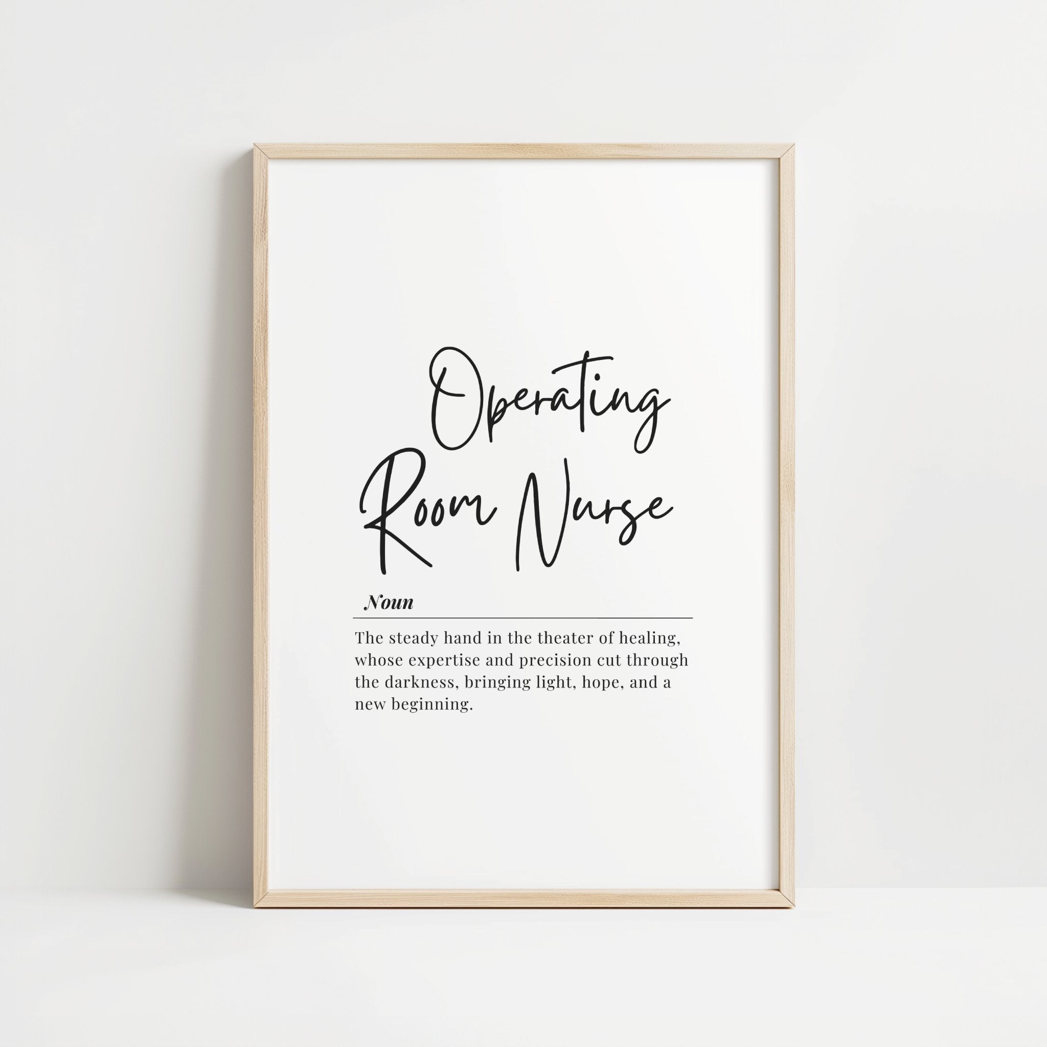 Black typography print featuring 'Operating Room Nurse' definition in bold sans-serif and handwritten fonts against white background, creating a professional yet personal aesthetic for medical spaces.