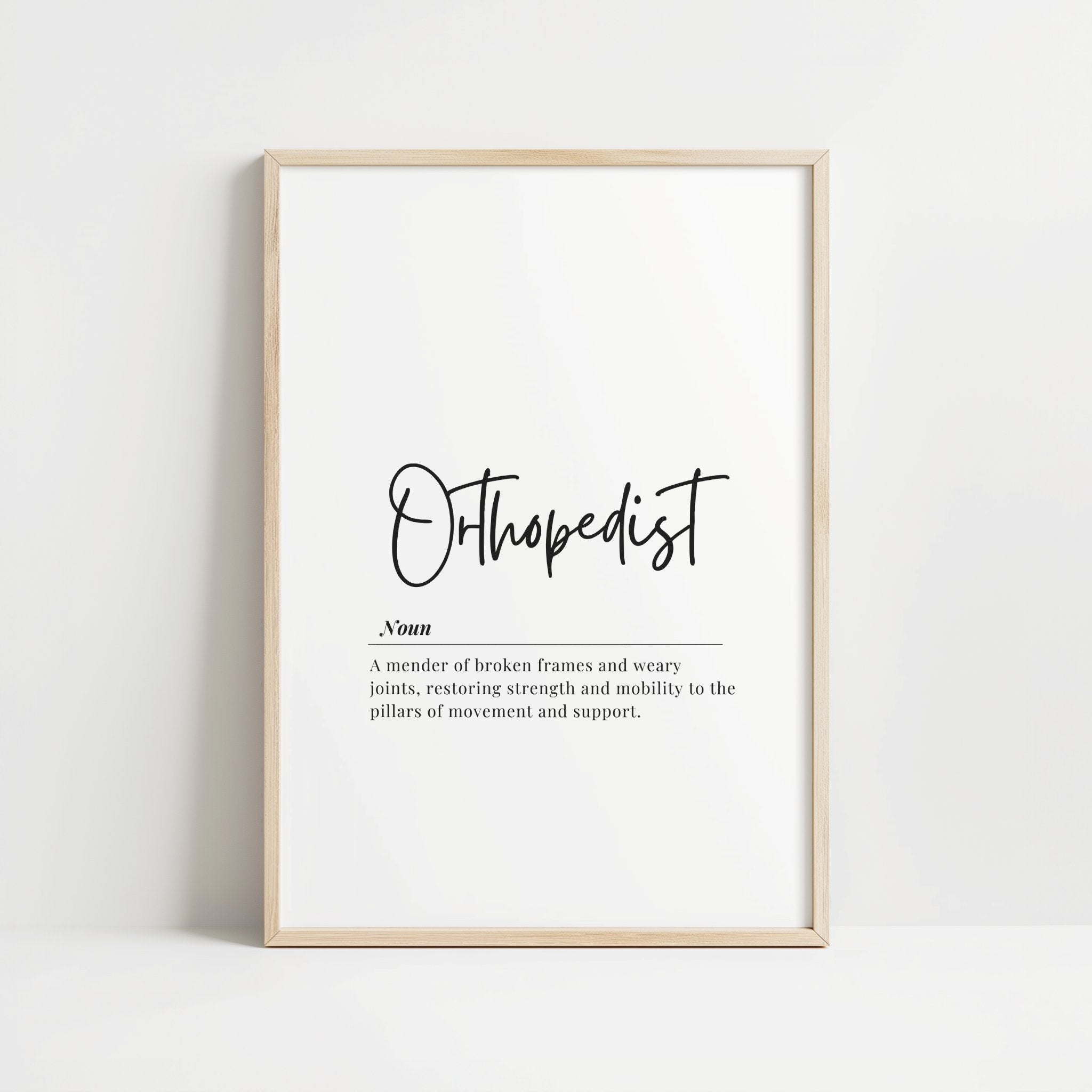 Elegant typography print featuring 'Orthopedist' in bold black script with a serif definition on white background, creating a professional minimalist design for medical spaces.