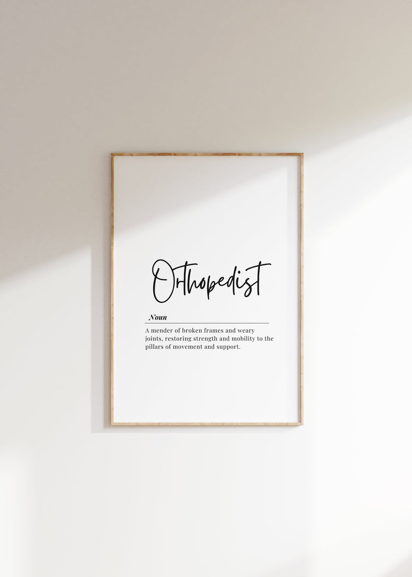 Elegant typography print featuring 'Orthopedist' in bold black script with a serif definition on white background, creating a professional minimalist design for medical spaces.