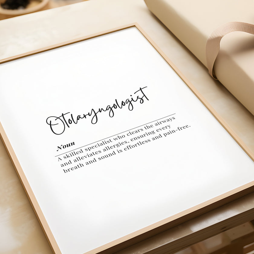 Elegant black script calligraphy of 'Otolaryngologist' definition against white background, featuring minimalist typography in a wooden frame, perfect for medical offices and clinics.