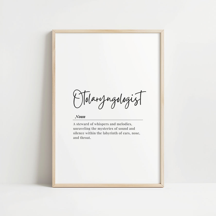 Minimalist black and white typography print featuring 'Otolaryngologist' in elegant script with professional serif definition text, perfect for ENT medical offices seeking sophisticated wall decor.