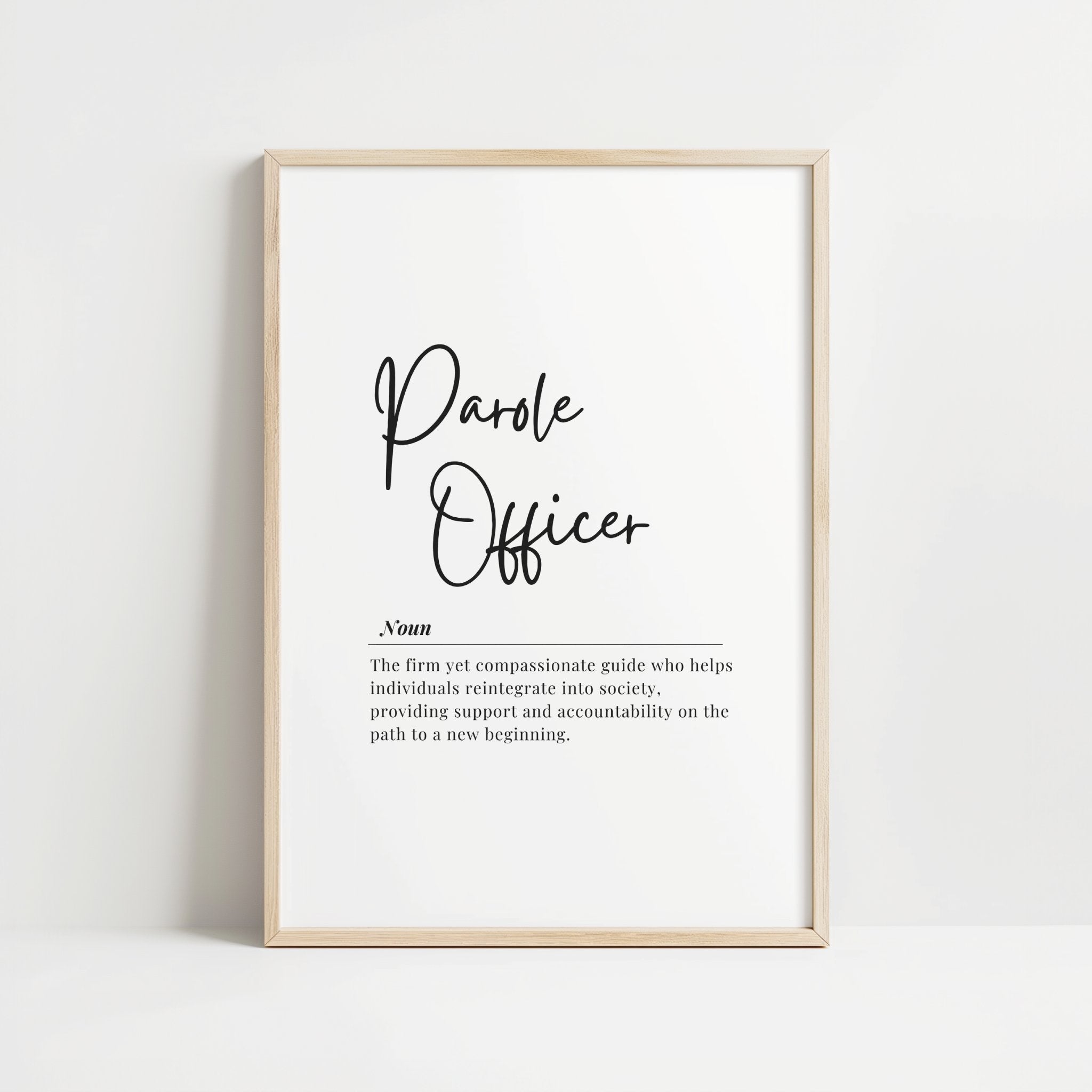 Black script typography featuring 'Parole Officer' definition on white background with professional sans-serif text below, creating a minimalist, elegant design perfect for office environments.