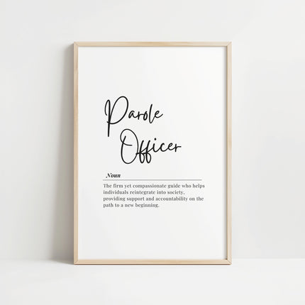 Black script typography featuring 'Parole Officer' definition on white background with professional sans-serif text below, creating a minimalist, elegant design perfect for office environments.