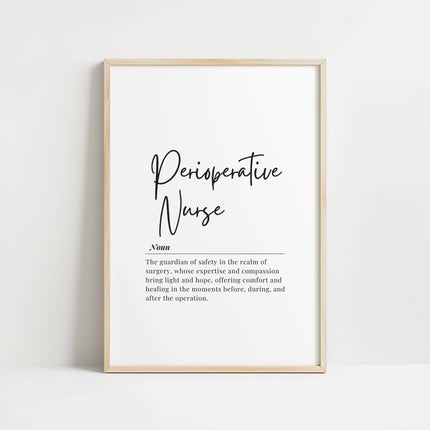 Modern typography print featuring 'Perioperative Nurse' in elegant black script with a thoughtful definition in serif font against a clean white background, perfect for professional healthcare settings.