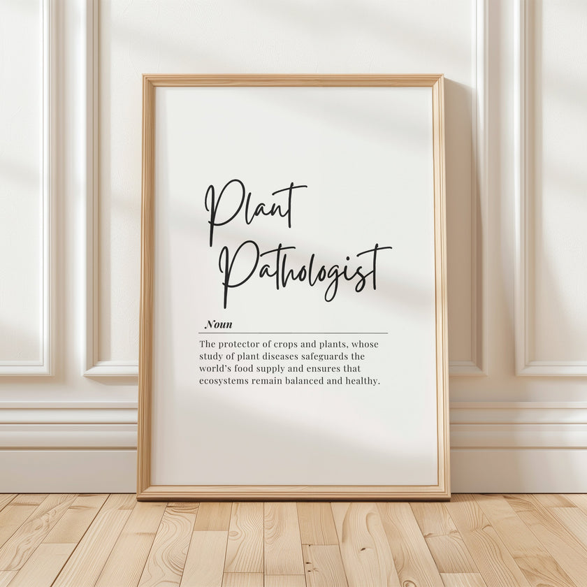 Black script typography defining 'Plant Pathologist' on white background with serif text explaining their role in protecting crops and maintaining ecosystem balance, framed in wood with Scandinavian minimalist design