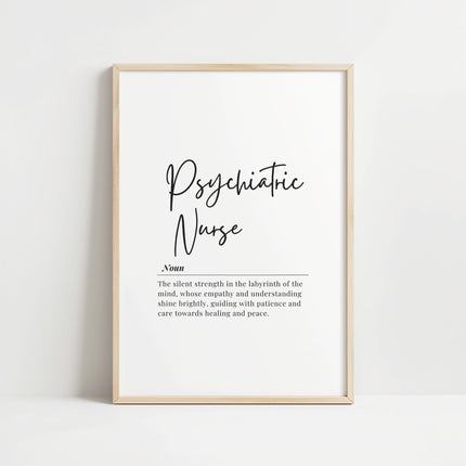 Elegant black script 'Psychiatric Nurse' with definition against white background, framed in wood, conveying empathy and healing through sophisticated typography and clean design.